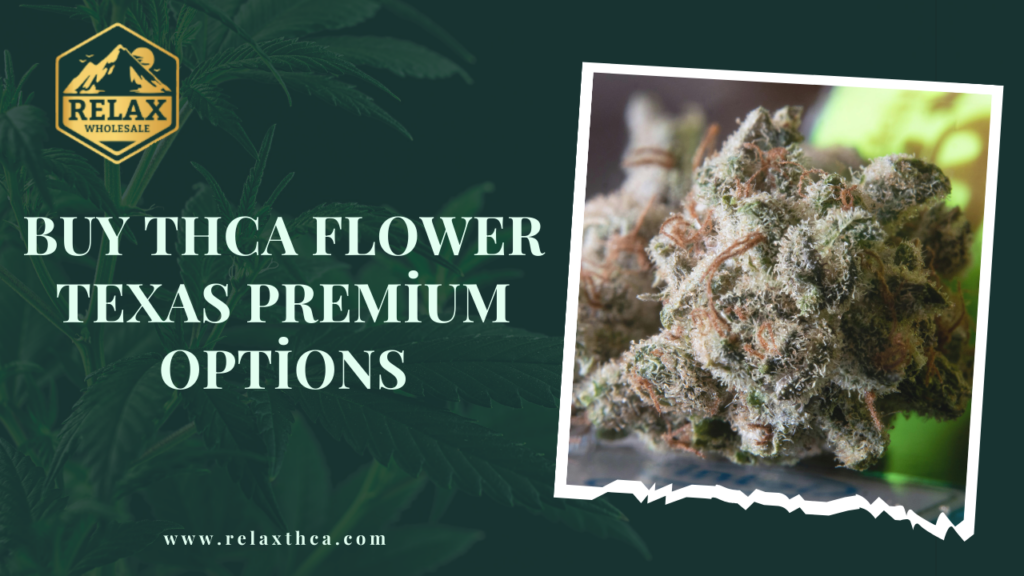 Buy THCA Flower Texas